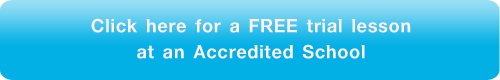 Click here for a FREE trial lesson at an Accredited School